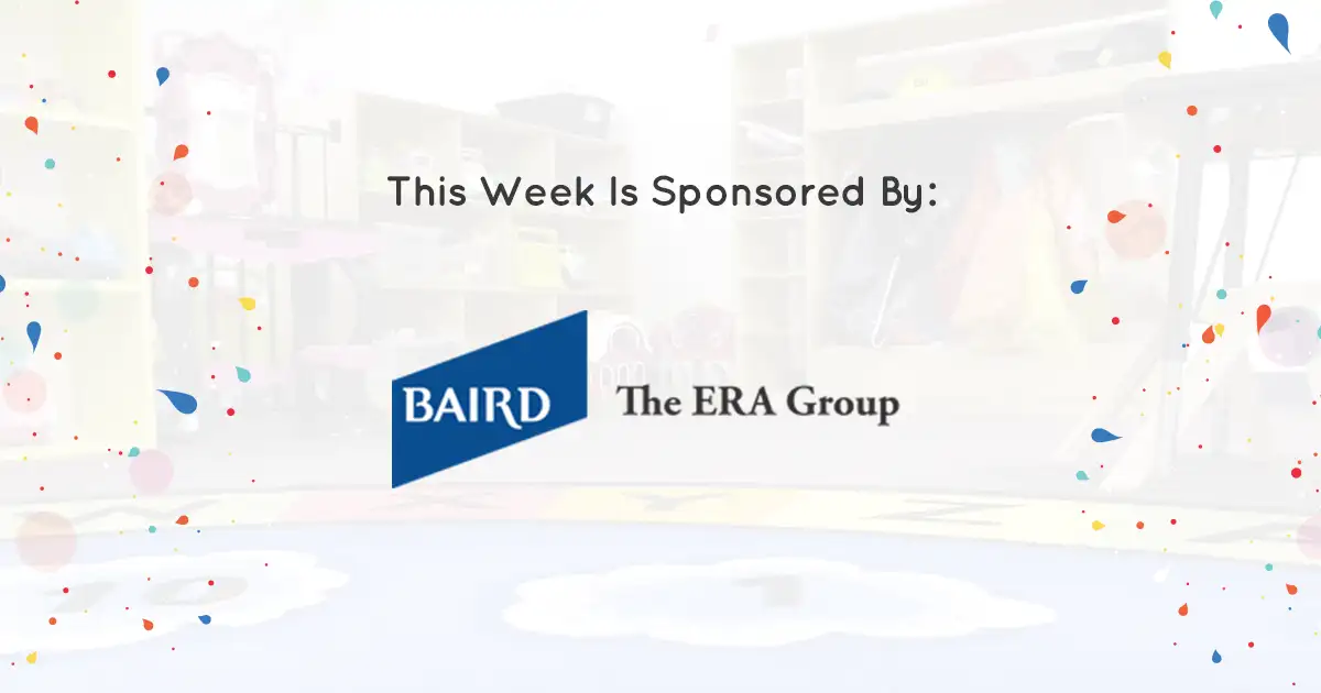 This Week is Sponsored by Baird - The ERA Group